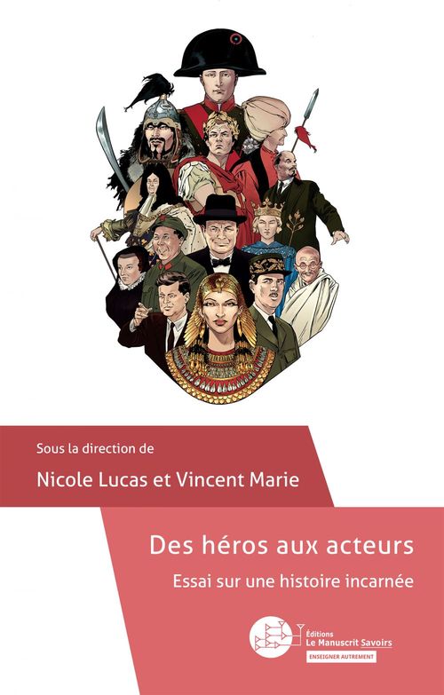 ebook cover of Des héros aux acteurs, by Nicole Lucas, Vincent Marie