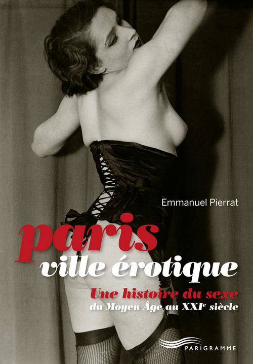 Couverture ebook de Paris - ville érotique, de Emmanuel Pierrat