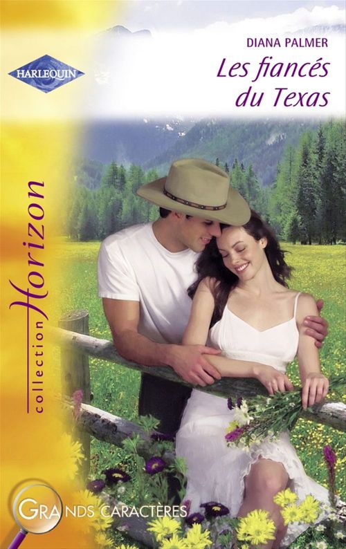 Couverture ebook de Les fiancés du Texas (Harlequin Horizon), de Diana Palmer