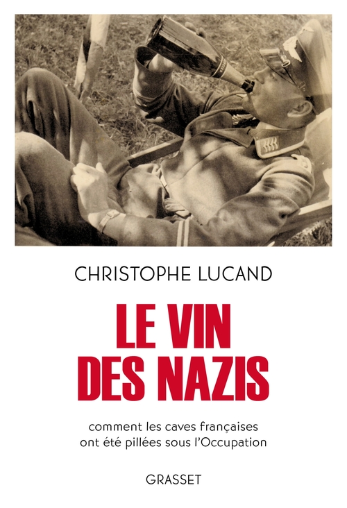 ebook cover of Le vin des nazis, by Christophe Lucand