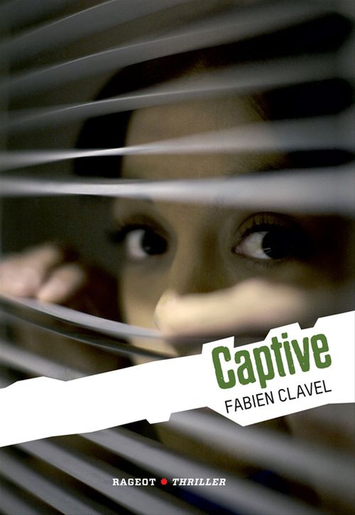 Couverture ebook de La trilogie Lana Blum - Captive, de Fabien Clavel