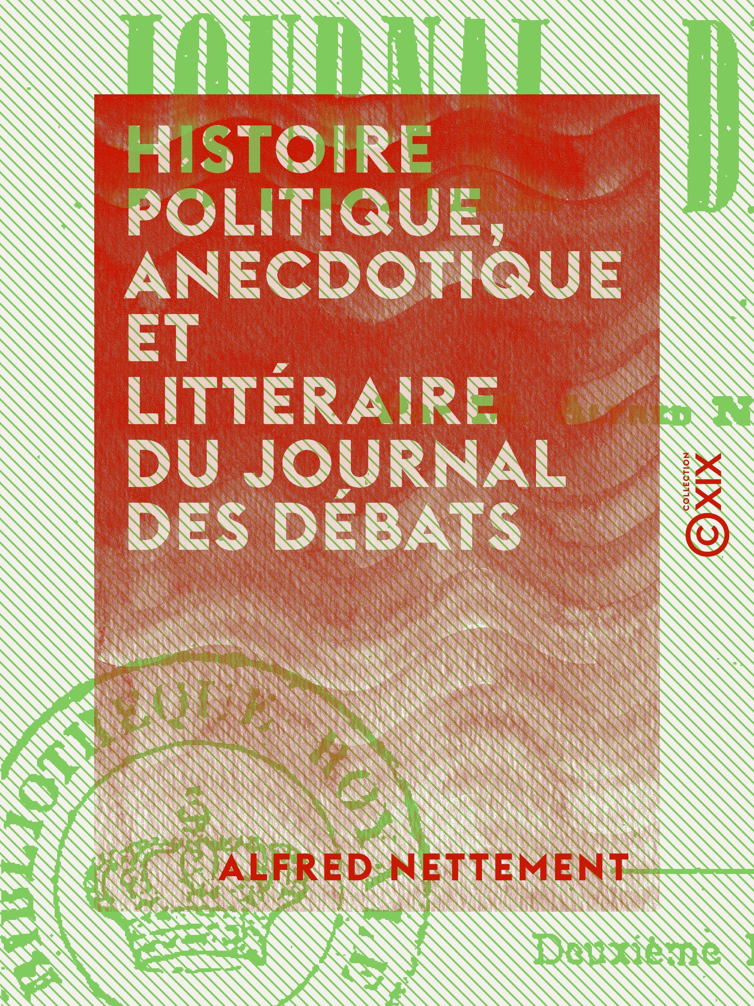 Couverture ebook de Histoire politique, anecdotique et littéraire du Journal des débats, de Alfred Nettement