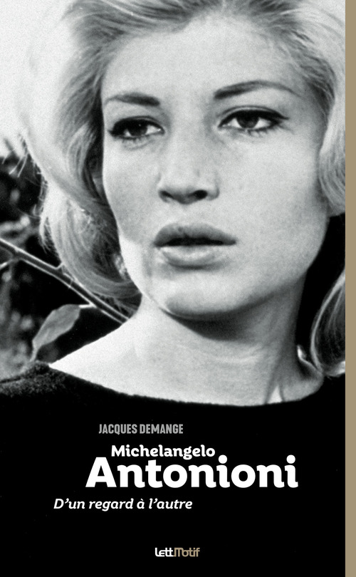 Couverture ebook de Michelangelo Antonioni, de Jacques Demange
