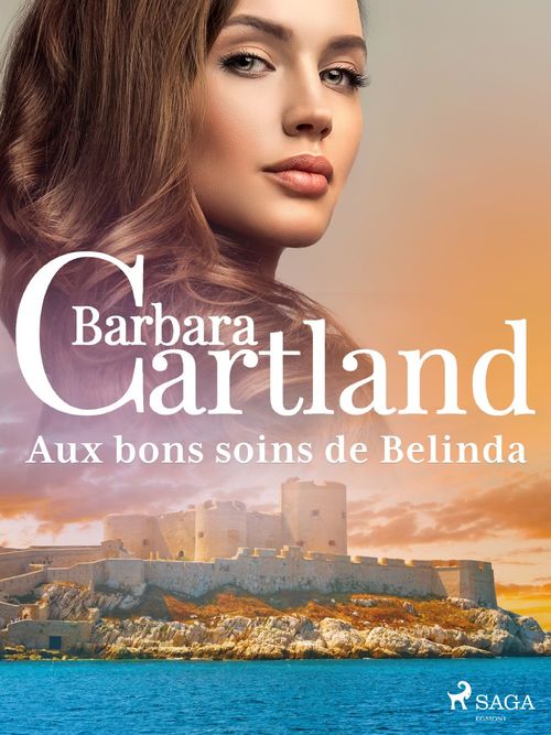 Couverture ebook de Aux bons soins de Belinda, de Barbara Cartland