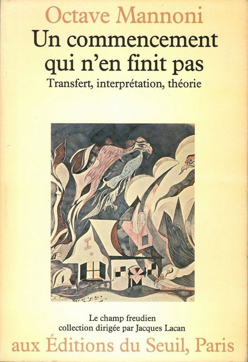 ebook cover of Un commencement qui n'en finit pas. Transfert, interprétation, théorie, by Mannoni Octave