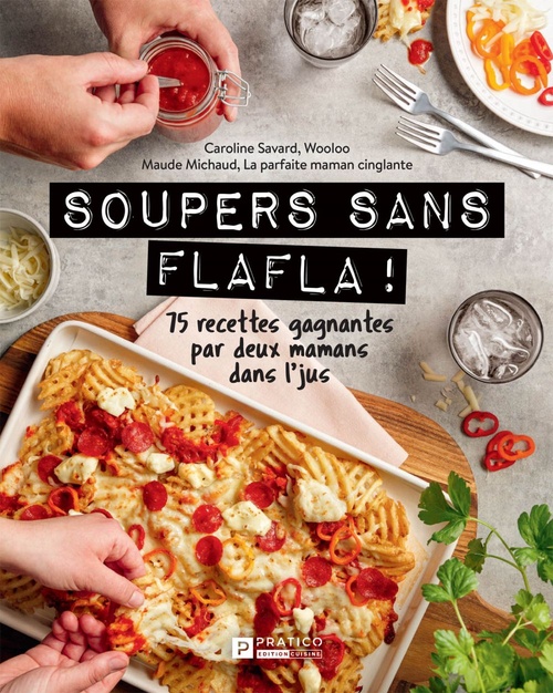 ebook cover of Soupers sans flafla !, by Maude Michaud, Caroline Savard