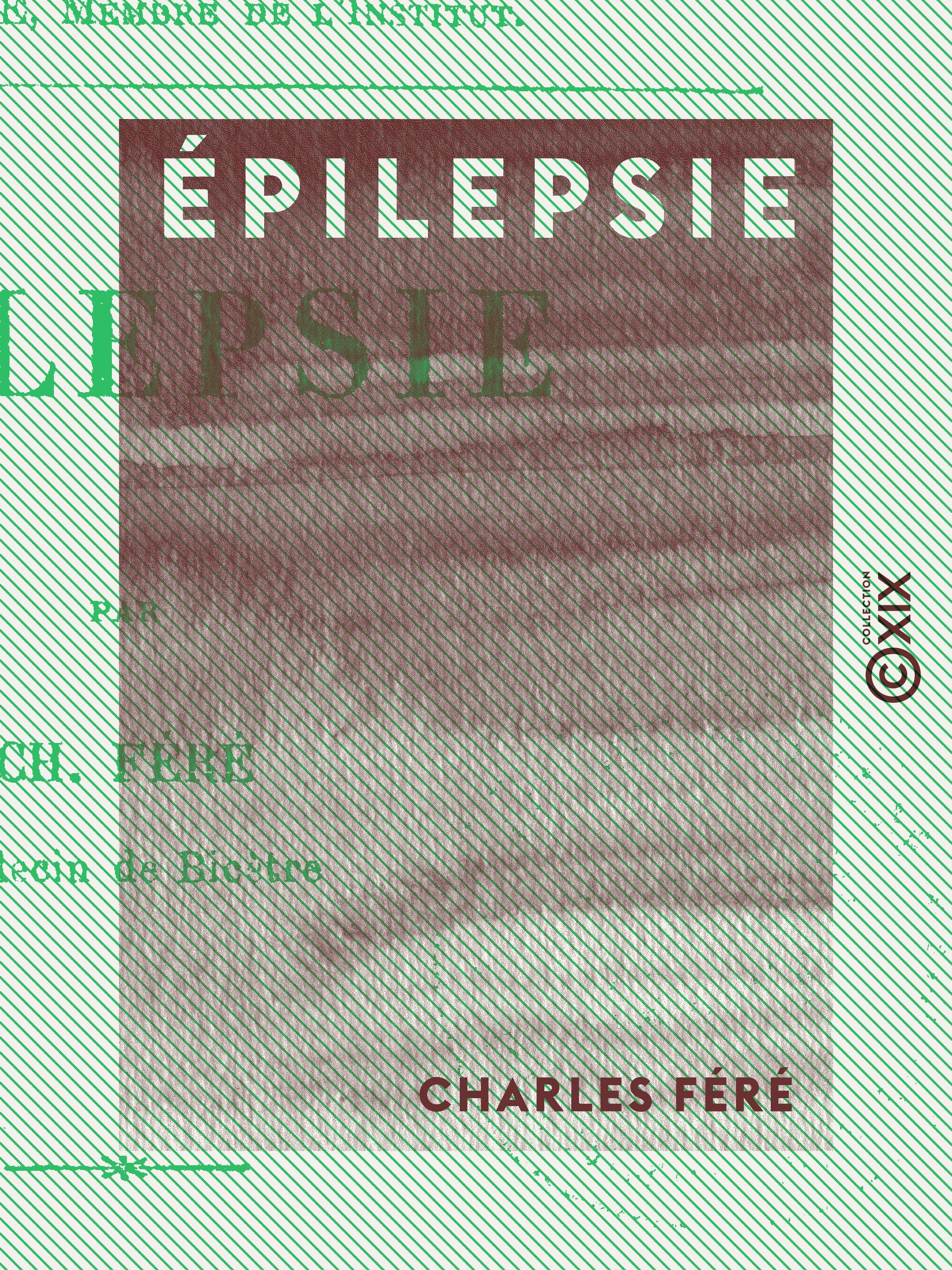 Couverture ebook de Épilepsie, de Charles Fere