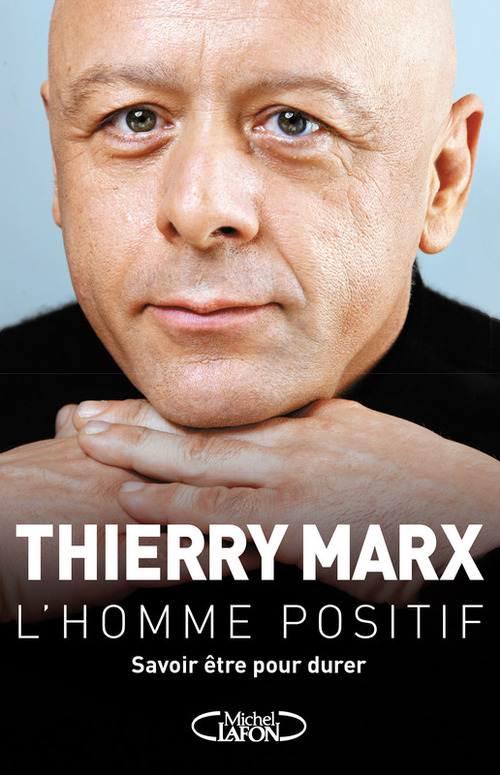 Couverture ebook de L'homme positif, de Thierry Marx