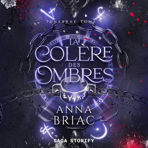 audiobook cover of Tenebräe tome 4 : La Colère des ombres, by Anna Briac
