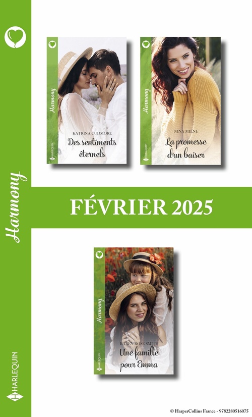 Couverture ebook de Pack mensuel Harmony - 3 romans (Février 2025), de Karen Rose Smith, Katrina Cudmore, Nina Milne