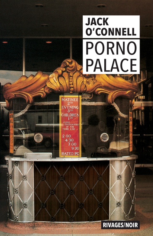 Couverture ebook de Porno Palace, de Jack O'Connell, Gerard De Cherge