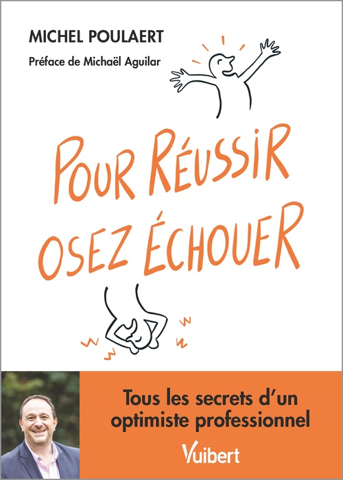 Couverture ebook de Pour réussir, osez échouer !, de Michel Poulaert