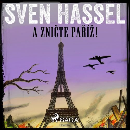 Couverture audiobook de A znicte Paríz!, de Sven Hassel