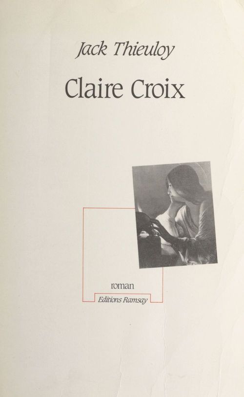 ebook cover of Claire Croix, by Jack Thieuloy