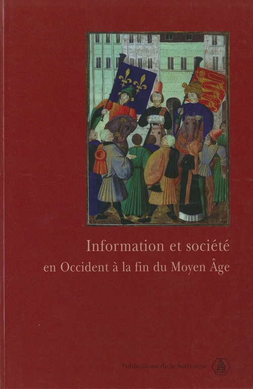 ebook cover of Information et société en Occident à la fin du Moyen Âge, by Violaine Sebillotte-Cuchet