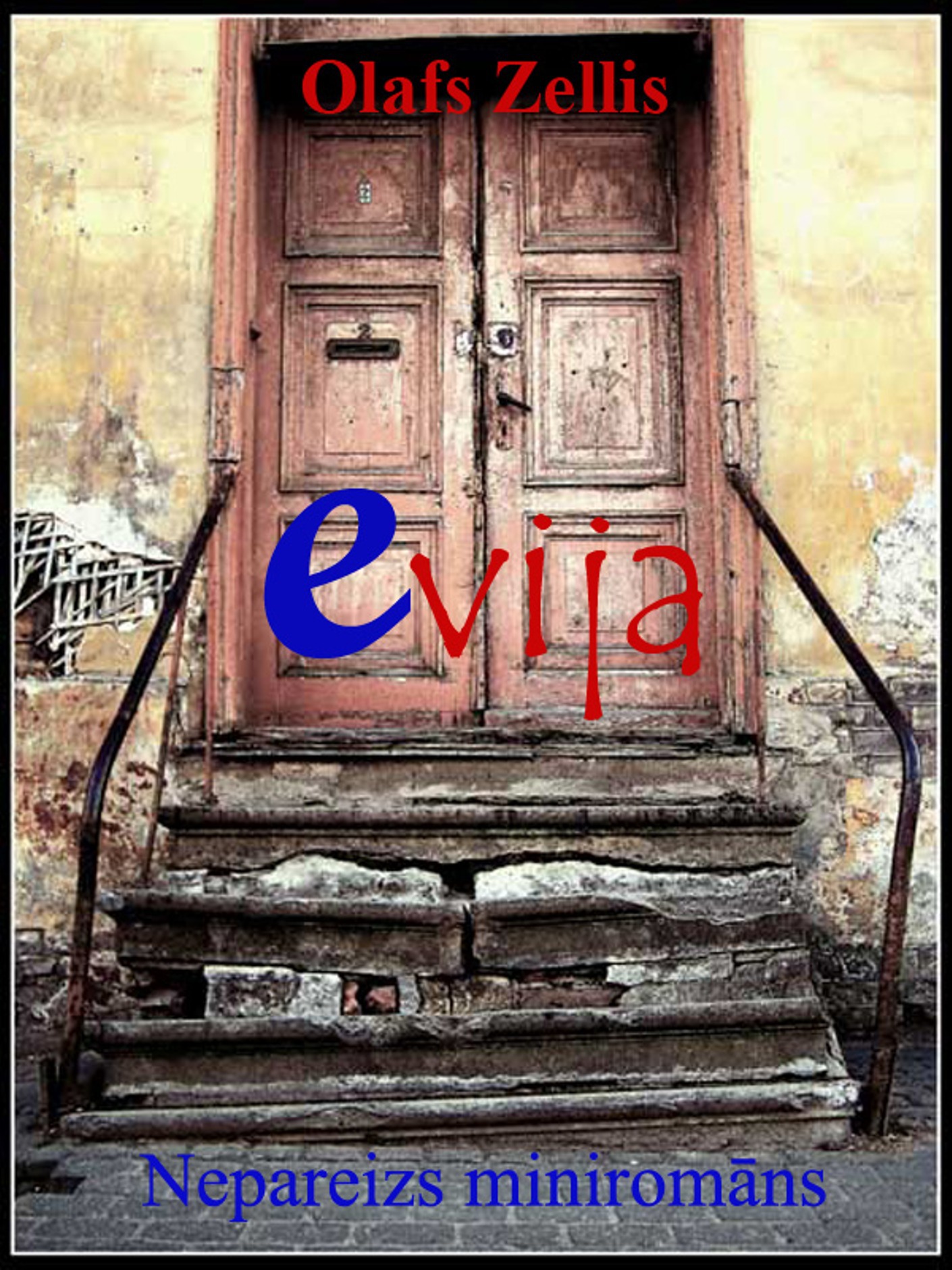 Couverture ebook de Evija, de Publicetava Olafs Zellis