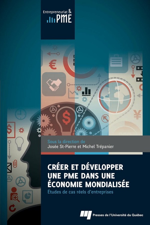 ebook cover of Créer et développer une PME dans une économie mondialisée, by Saint-Pierre Josee