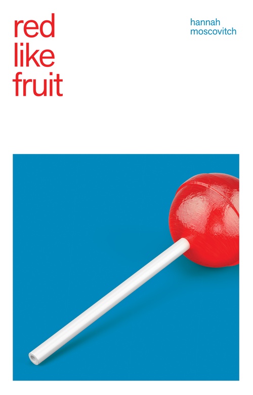ebook cover of Red Like Fruit, by Hannah Moscovitch
