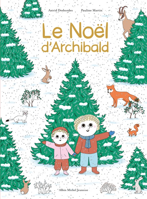 Couverture ebook de Le Noël d'Archibald, de Astrid Desbordes