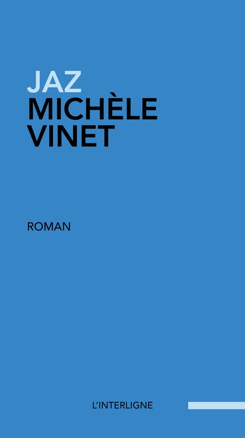 Couverture ebook de Jaz, de Michèle Vinet