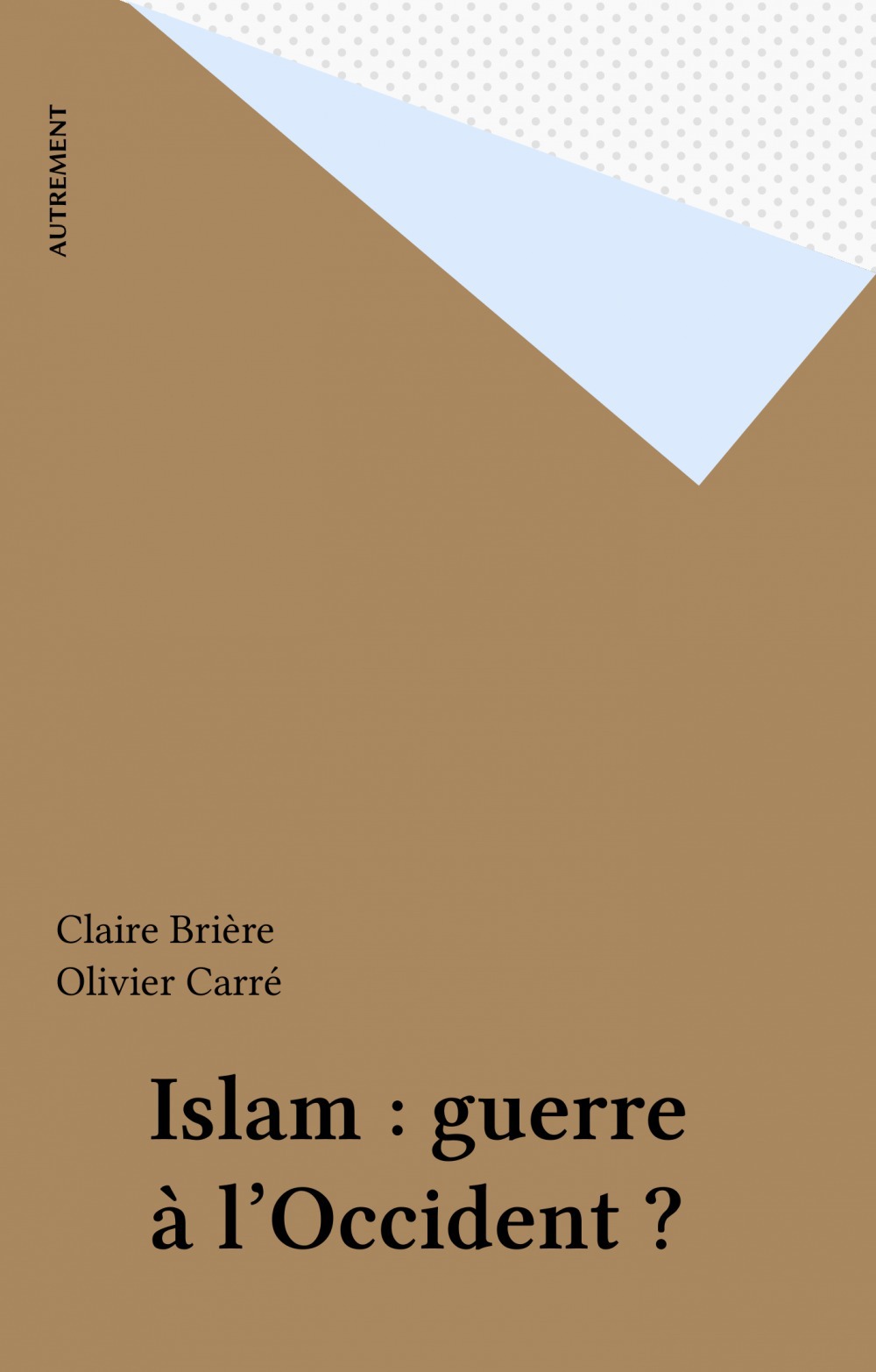Couverture ebook de Islam : guerre à l'Occident ?, de Collectif