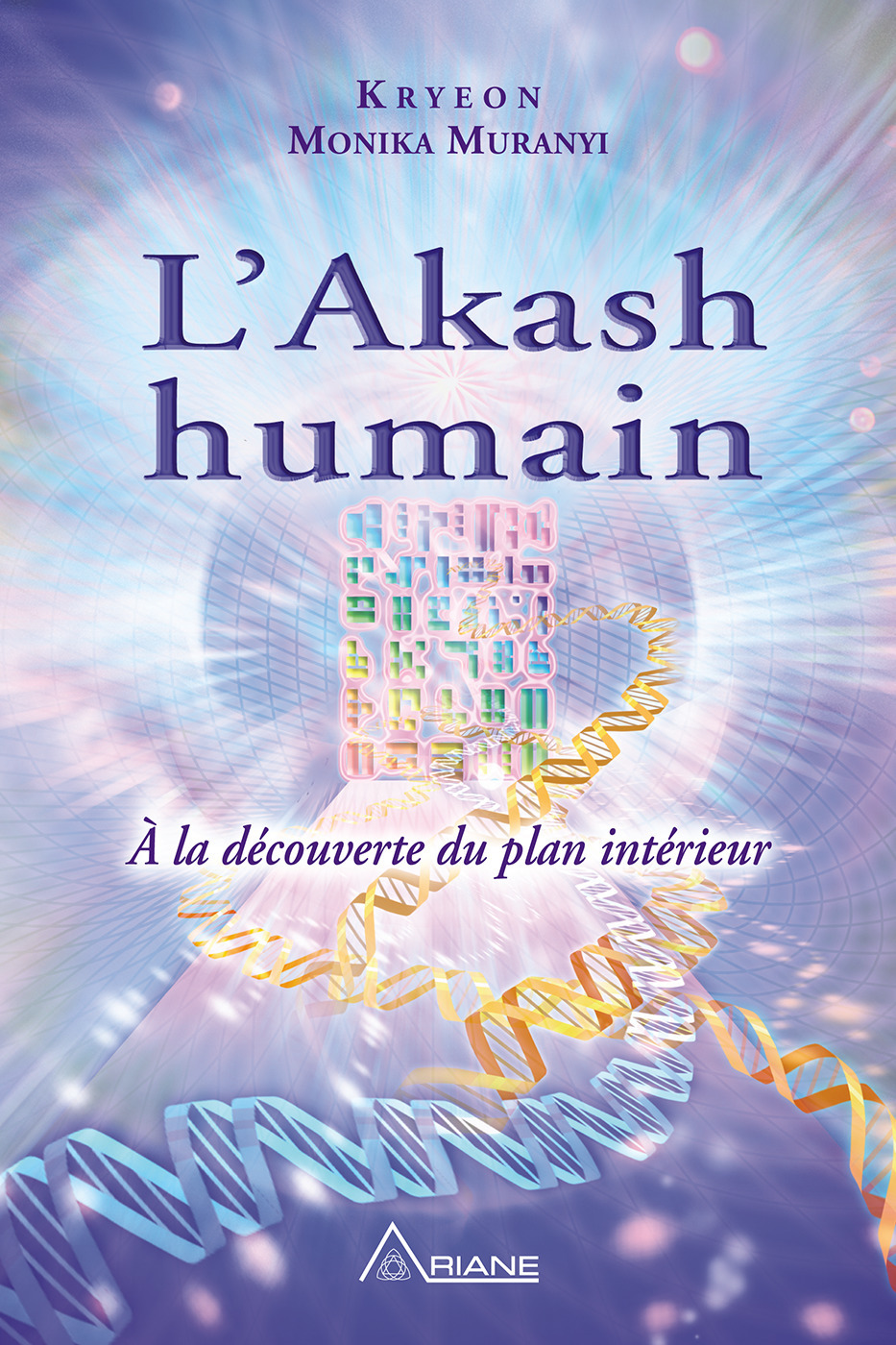Couverture ebook de L'Akash humain, de Kryeon, Monika Muranyi