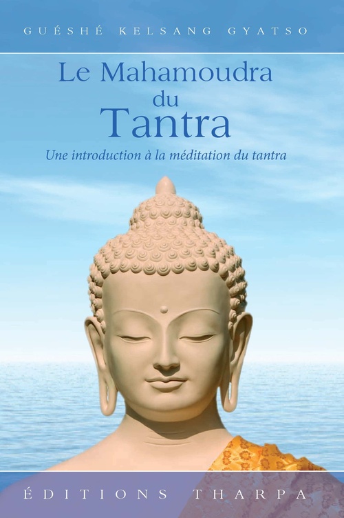 Couverture ebook de Le Mahamoudra du tantra, de Gueshe Kelsang Gyatso