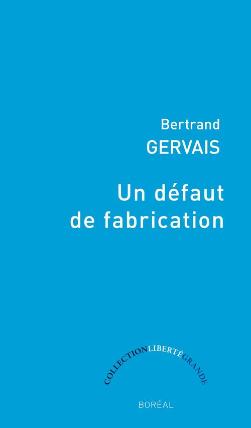 Couverture ebook de Un défaut de fabrication, de Bertrand Gervais