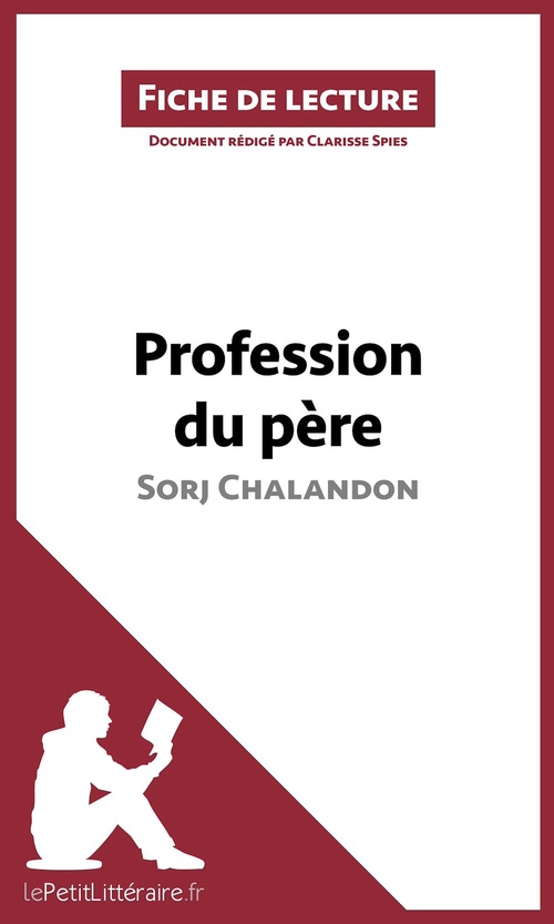 ebook cover of Profession du père de Sorj Chalandon (Fiche de lecture), by Clarisse Spies