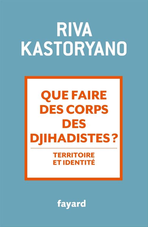 Couverture ebook de Que faire des corps des djihadistes ?, de Riva Kastoryano