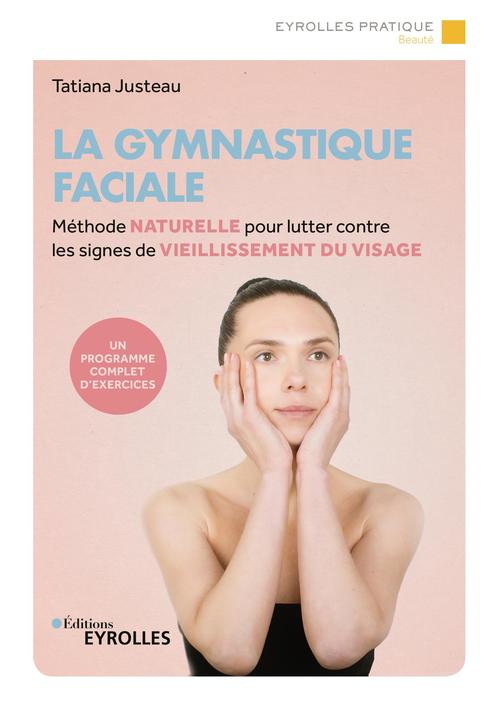 ebook cover of La gymnastique faciale, by Tatiana Justeau