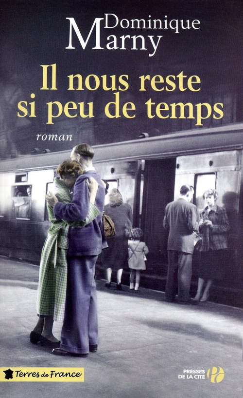 ebook cover of IL NOUS RESTE SI PEU DE TEMPS, by Dominique Marny