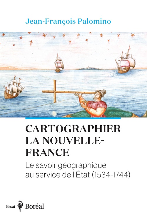 ebook cover of Cartographier la Nouvelle-France, by Jean-François Palomino