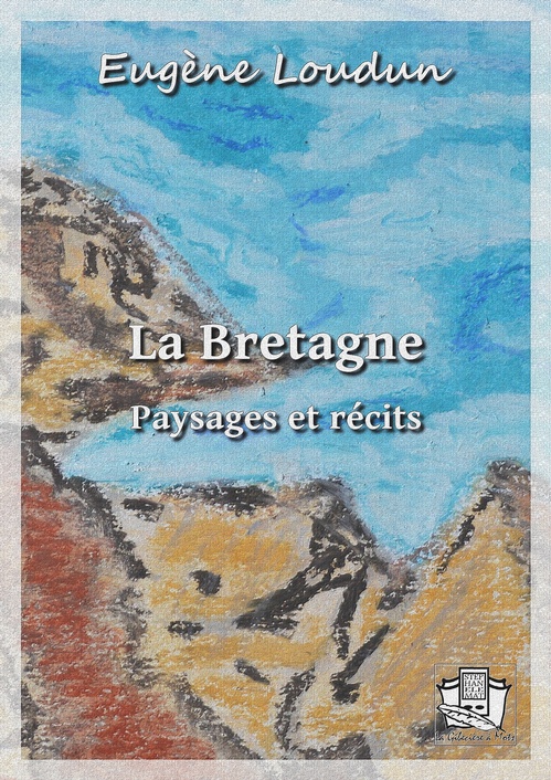ebook cover of La Bretagne, by Eugene Loudun