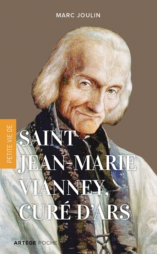 Couverture ebook de Petite vie de saint Jean-Marie Vianney, curé d'Ars, de Marc Joulin