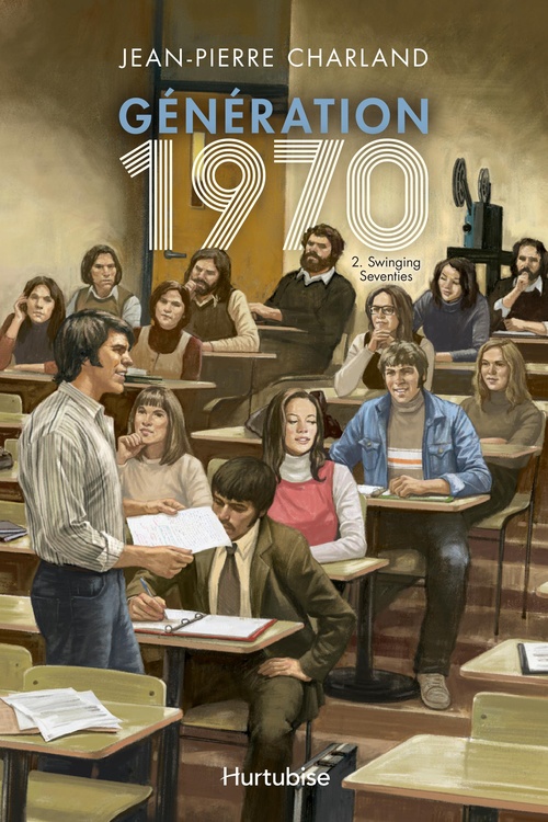 ebook cover of Génération 1970 - Tome 2, by Jean-Pierre Charland