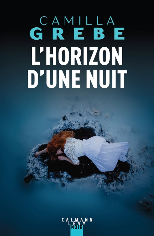 Couverture ebook de L'Horizon d'une nuit, de Camilla Grebe