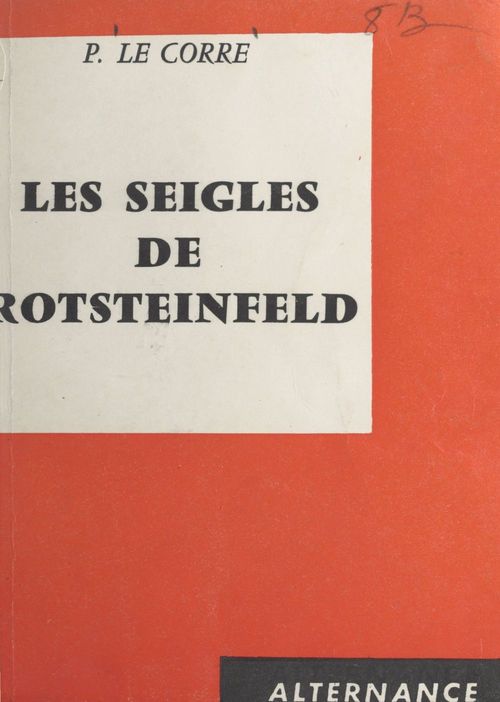 Couverture ebook de Les seigles de Rotsteinfeld, de P. Le Corre