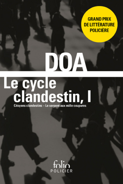 Couverture ebook de Le cycle clandestin (Tome 1) - Citoyens clandestins / Le serpent aux mille coupures, de DOA