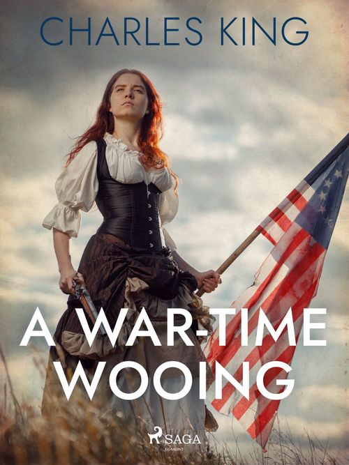 Couverture ebook de A War-Time Wooing, de Charles King