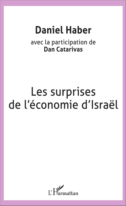 Couverture ebook de Les surprises de l'économie d'Israël, de Daniel Haber