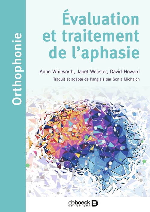 ebook cover of Évaluation et traitement de l'aphasie, by Anne Whitworth, Janet Webster, David Howard