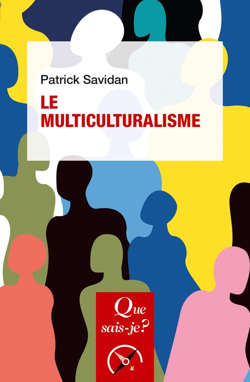 ebook cover of Le Multiculturalisme, by Patrick Savidan