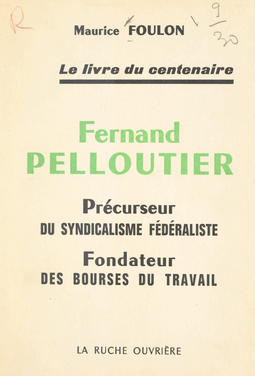 Couverture ebook de Fernand Pelloutier, précurseur du syndicalisme fédéraliste, fondateur des Bourses du travail, de Maurice Foulon