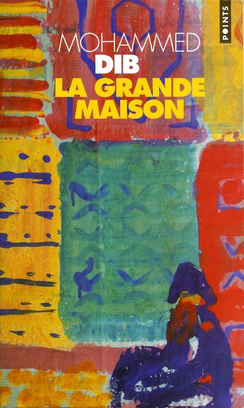 Couverture ebook de La Grande Maison, de Mohammed Dib