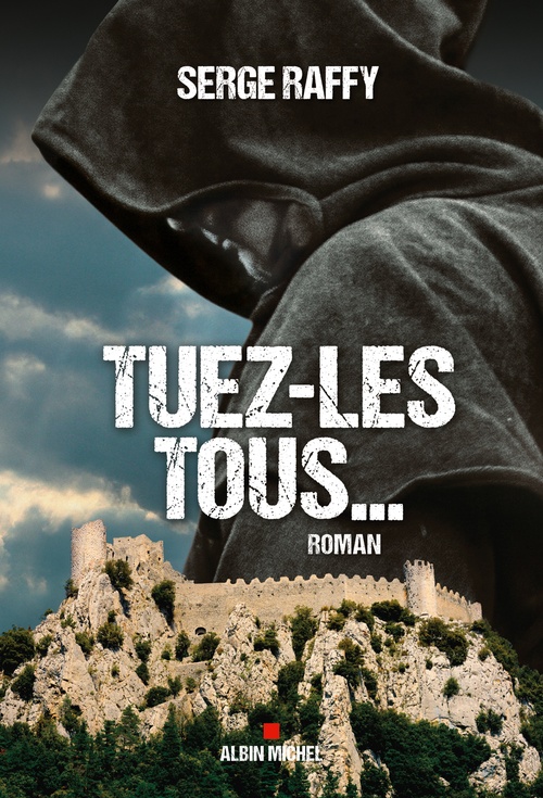 Couverture ebook de Tuez-les tous..., de Serge Raffy