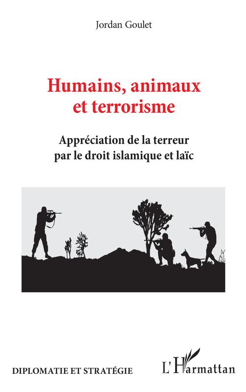 Couverture ebook de Humains, animaux et terrorisme, de Jordan Goulet