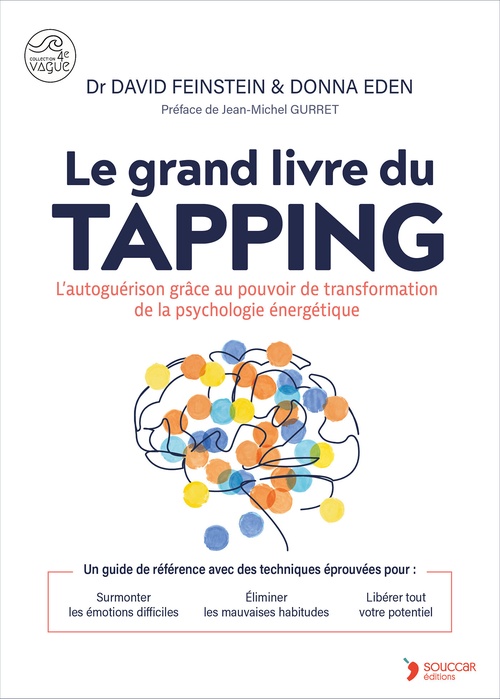 ebook cover of Le grand livre du tapping, by David Feinstein, Donna Eden