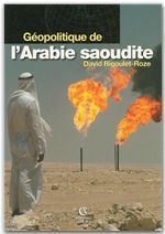 ebook cover of Géopolitique de l'Arabie saoudite, by David Rigoulet-Roze