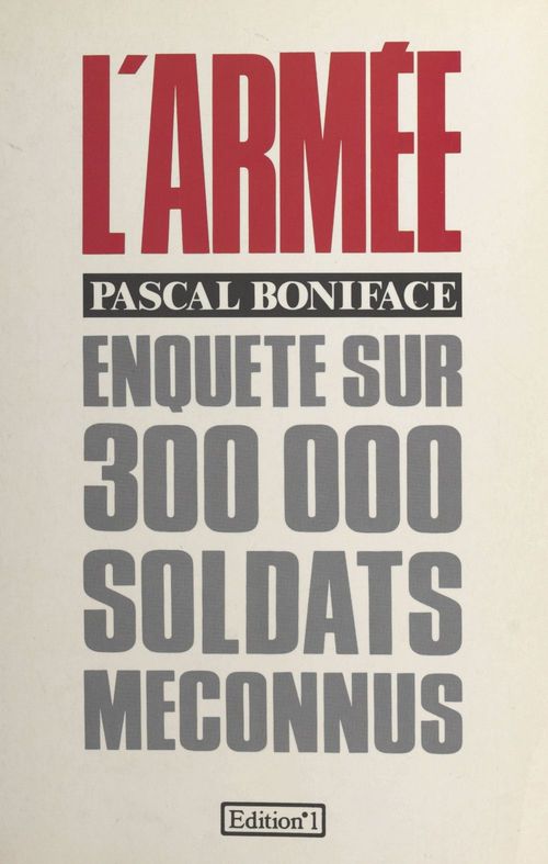 ebook cover of L'armée : enquête sur 300000 soldats méconnus, by Pascal Boniface
